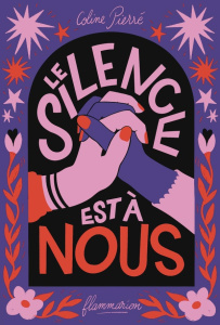 Le silence est à nous - Pierré Coline ; Leroy Caroline