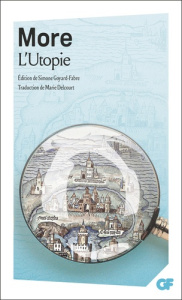 L'Utopie ou le Traité de la meilleure forme de gouvernement - More Thomas ; Delcourt Marie ; Goyard-Fabre Simone