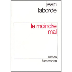 Le moindre mal - Laborde Jean