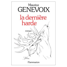 La dernière harde - Genevoix Maurice