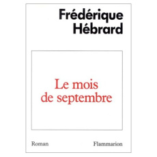 Le Mois de septembre - Hébrard Frédérique