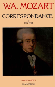 Correspondance. Tome 2, 1777-1778 - Mozart Wolfgang Amadeus