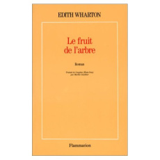 Le Fruit de l'arbre - Wharton Edith