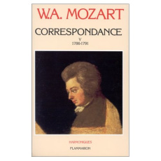 Correspondance. Tome 5, 1786-1791 - Mozart Wolfgang-Amadeus