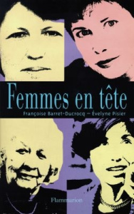 Femmes en tête - Barret-Ducrocq Françoise ; Pisier Evelyne