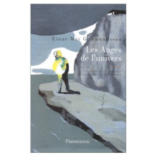 Les anges de l'univers - Gudmundsson Einar Mar