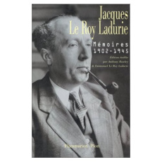 Mémoires. 1902-1945 - LE ROY LADURIE J.