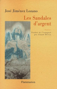 Les sandales d'argent - Jiménez Lozano José