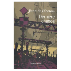 Dernière chance - L'Ecotais Yann de