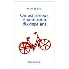 On est sérieux quand on a dix-sept ans - Le Men Yvon