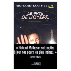 Le pays de l'ombre. Nouvelles - Matheson Richard