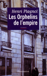 Les orphelins de l'empire - Plagnol Henri