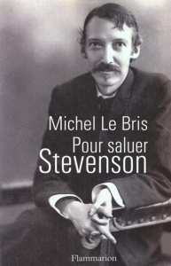 Pour saluer Stevenson - Le Bris Michel