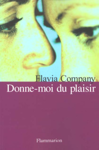 Donne-moi du plaisir - Company Flavia