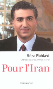 Pour l'Iran - Pahlavi Réza ; Ahrar Ahmad
