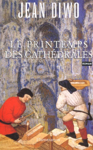 Le printemps des cathédrales - Diwo Jean