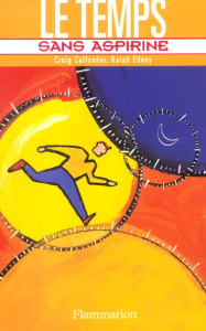 Le temps sans aspirine - Callender Craig ; Edney Ralph