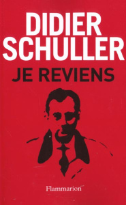 Je reviens - Schuller Didier