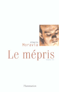 Le mépris - Moravia Alberto