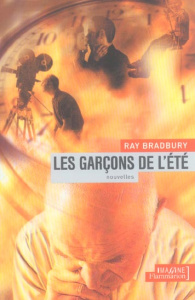 Les garçons de l'été - Bradbury Ray ; Collon Hélène