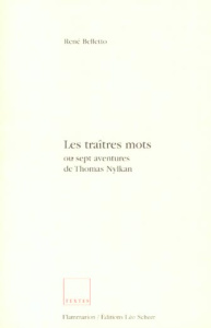 Les traîtres mots ou sept aventures de Thomas Nylkan - Belletto René