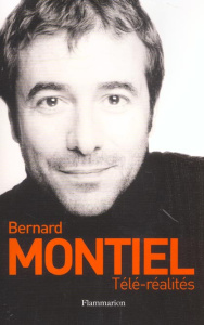 Télé-réalités - Montiel Bernard ; Tessier Bertrand