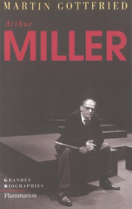 Arthur Miller - Gottfried Martin ; Guglielmina Pierre