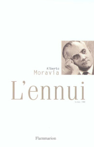 L'ennui - Moravia Alberto ; Poncet Claude