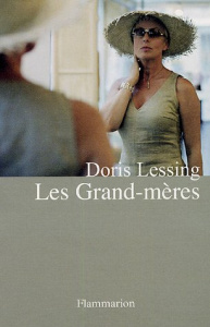 Les Grand-mères - Lessing Doris ; Philippe Isabelle-D