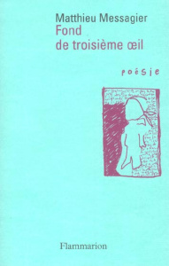 Fond de troisième oeil - Messagier Matthieu