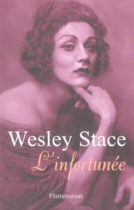 L'infortunée - Stace Wesley ; Giraudon Philippe