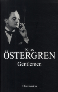 Gentlemen - Östergren Klas ; Gibson Anna