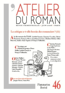 L'ATELIER DU ROMAN - LA CRITIQUE A-T-ELLE BESOIN DES ROMANCIERS? (III) - COLLECTIF