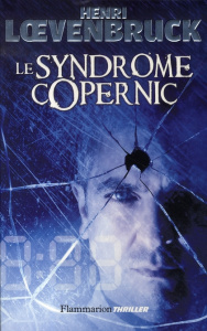 Le syndrome Copernic - Loevenbruck Henri