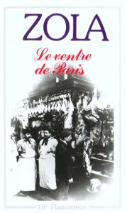 Le ventre de Paris - Zola Emile