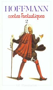 Contes Fantastiques. Tome 2 - Hoffmann Ernst Theodor Amadeus