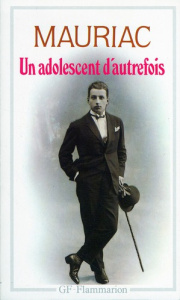 Un adolescent d'autrefois - Mauriac François