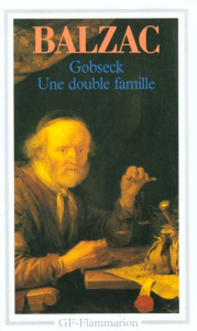GOBSECK. UNE DOUBLE FAMILLE - Balzac Honoré de