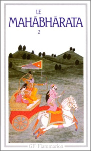 Le Mahabharata. Tome 2,Livres 6 à 18 - ANONYME