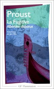 À la recherche du temps perdu Tome 2 : La Fugitive - Proust Marcel