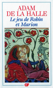 Le Jeu de Robin et Marion - La Halle Adam de