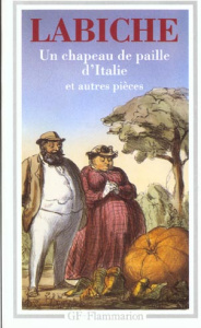 Théâtre Tome III. Un chapeau de paille d'Italie et autres pièces - Labiche Eugène