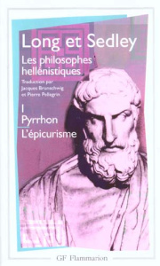 Les philosophes hellénistiques. Tome 1, Pyrrhon, L'épicurisme - Long Anthony ; Sedley David