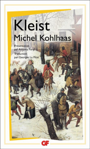 Michel Kohlhaas. D'après une ancienne chronique - Kleist Heinrich von