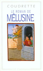 Le roman de Mélusine - COUDRETTE