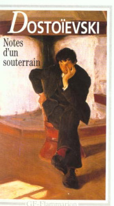 Notes d'un souterrain - Dostoïevski Fédor Mikhaïlovitch ; Denis Lily ; Tod