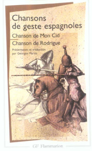 Chansons de geste espagnoles. Chanson de Mon Cid ; Chanson de Rodrigue - Martin Georges
