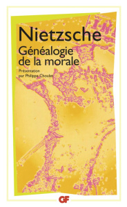 Généalogie de la morale - Nietzsche Friedrich