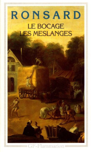 Le bocage. Les meslanges - Ronsard Pierre de