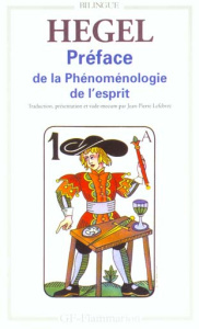 Préface de la "Phénoménologie de l'esprit" - Hegel Georg Wilhelm Friedrich